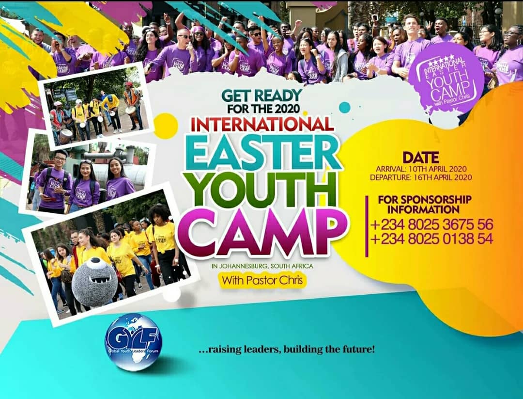 GET READY FOR THE 2020 INTERNATIONAL EASTER YOUTH CAMP WITH PASTOR CHRIS IN JOHANNESBURG, SOUTH AFRICA